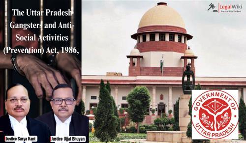 UP Government to Revise Guidelines for Gangster Law After SC Raises Concerns