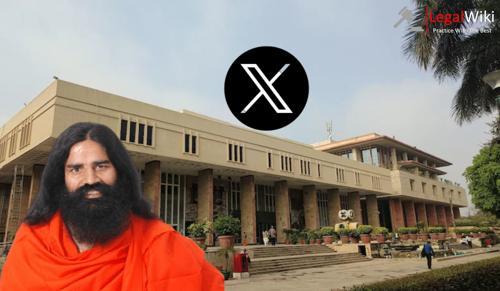X (Formerly Twitter) Challenges Global Content Blocking in Ramdev Case