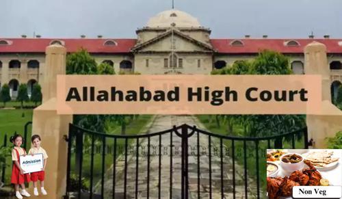 Allahabad HC Orders Admission of Expelled Students Over Non-Veg Lunch Issue