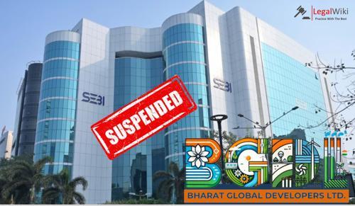 SEBI Suspends Trading in Bharat Global Developers Shares Over Fraud Allegations
