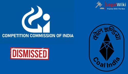 CCI Dismisses Allegations of Abuse of Dominant Position by Coal India Limited