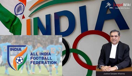 CJI Sanjiv Khanna Steps Aside: Crucial IOA and AIFF Reform Cases to be Heard by New Bench