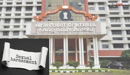 Comments on Women's Body Prima Facie Sexual Harassment: Kerala High Court