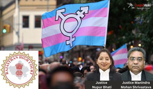 Rajasthan HC Seeks Response Against Circular Classifying Transgender Persons As OBCs