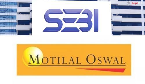 SEBI Fines Motilal Oswal Rs 7 Lakh for Violating Stock Brokerage Regulations