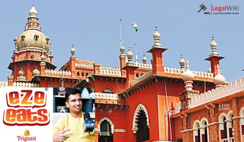 Madras High Court Restrains Food Influencer Food Pharmer from Disparaging ‘eZeEats Triguni’