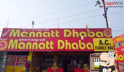 Delhi High Court Restrains Local Dhabas from Using 'Mannat Dhaba' Trademark
