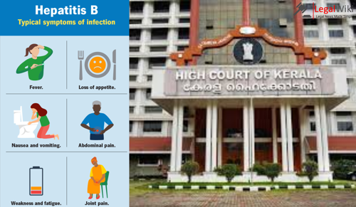 Kerala High Court: Denying Job Over Hepatitis B Infection Violates Right to Equality Under Article 14