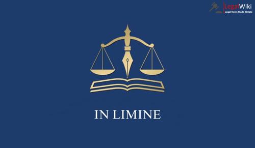 What Does ‘In Limine’ Mean in Court?