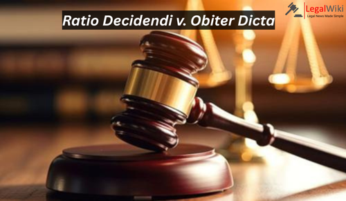 Difference Between Ratio Decidendi and Obiter Dicta