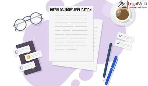 What is Interlocutory Application?