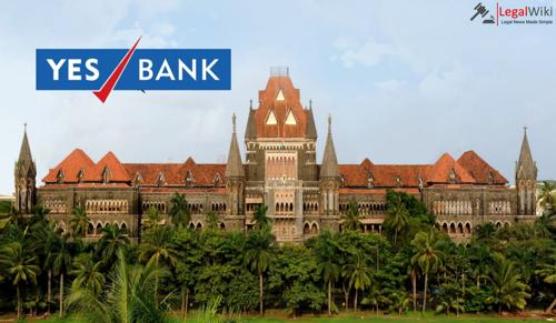 Bombay High Court Fines Yes Bank ₹50,000 for Illegally Insisting on Aadhaar for Bank Account