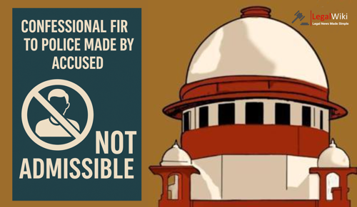 Supreme Court: Confessional FIR Inadmissible Without Corroboration And Valid Discovery